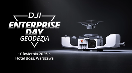 Zapraszamy na DJI Enterprise Day: Geodezja!